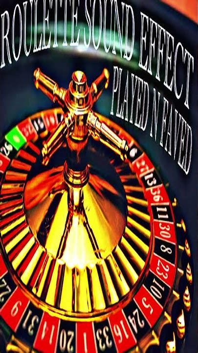 roulette sound|Exciting Betting Games to Kill Time With.